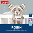 Zazu – Robin mosómedve, szundikendő sírásérzékelő modullal